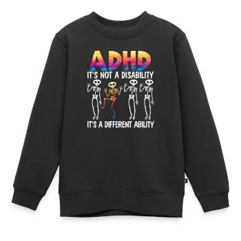 TDAH C’est une capacité différente Nérodiversité - Sweat Premium enfant bio - noir - Devant - AI Model Kid Female (0cm)