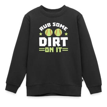 Reiben Sie etwas Dreck darauf Softballspieler Krug - Kinder Premium Organic Sweatshirt - Schwarz - Vorne - AI Model Kid Female (0cm)