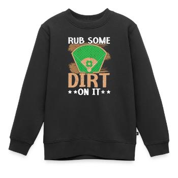 Reiben Sie etwas Schmutz darauf Baseballspieler Baseball-Trainer - Kinder Premium Organic Sweatshirt - Schwarz - Vorne - AI Model Kid Female (0cm)