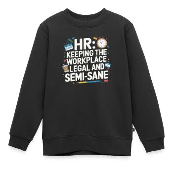 HR Manager Human Resource Employee Workplace Drama - Kids Premium Organic Sweatshirt - black - Front - AI Model Kid Female (0cm)