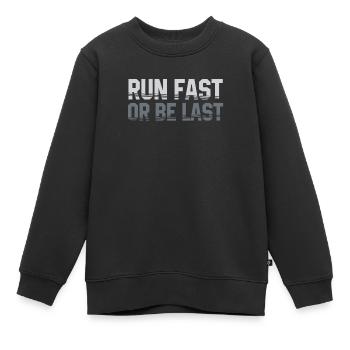 Schnell laufen oder der letzte Läufer sein - Kinder Premium Organic Sweatshirt - Schwarz - Vorne - AI Model Kid Female (0cm)
