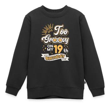 Trop groovy sur mon 19ème anniversaire Dix-neuf ans - Sweat Premium enfant bio - noir - Devant - AI Model Kid Female (0cm)