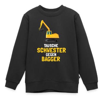 Tausche Schwester Bagger - Kinder Premium Organic Sweatshirt - Schwarz - Vorne - AI Model Kid Female (0cm)