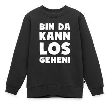 BIN DA KANN LOSGEHEN Party Motto - Kinder Premium Organic Sweatshirt - Schwarz - Vorne - AI Model Kid Female (0cm)