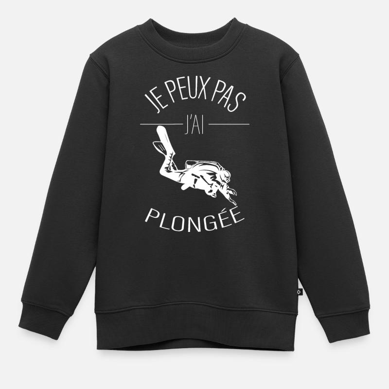 J'peux pas j'ai plongée - Sweat Premium enfant bio - noir