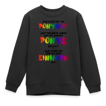 Das Leben ist ein Ponyhof - Kinder Premium Organic Sweatshirt - Schwarz - Vorne - AI Model Kid Female (0cm)