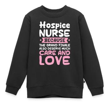 Hospice Nurse because the grand finale also - Kinder Premium Organic Sweatshirt - Schwarz - Vorne - AI Model Kid Female (0cm)