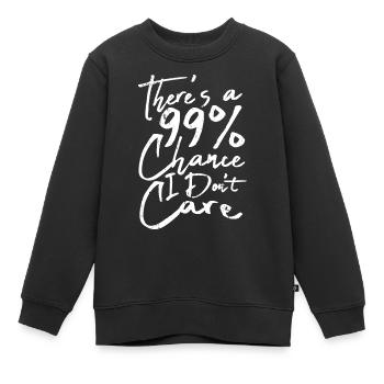 Es gibt eine 99-prozentige Chance, dass es mir egal ist, lustig - Kinder Premium Organic Sweatshirt - Schwarz - Vorne - AI Model Kid Female (0cm)