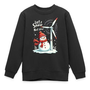 Stopp Windräder - Lasst es schneien, nicht drehen - Kinder Premium Organic Sweatshirt - Schwarz - Vorne - AI Model Kid Female (0cm)