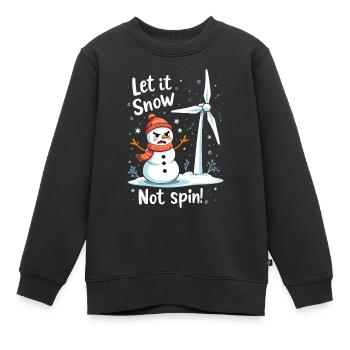 Stopp Windräder - Lasst es schneien, nicht drehen - Kinder Premium Organic Sweatshirt - Schwarz - Vorne - AI Model Kid Female (0cm)