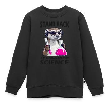 Prendre du recul - un suricate s’essaie à la science - Sweat Premium enfant bio - noir - Devant - AI Model Kid Female (0cm)
