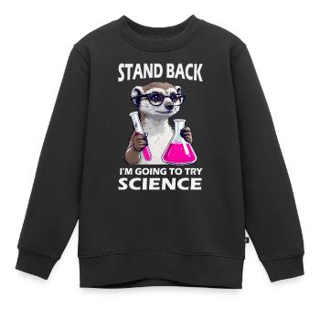 Prendre du recul - un suricate s’essaie à la science - Sweat Premium enfant bio - noir - Devant - AI Model Kid Female (0cm)