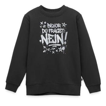 Bevor du fragst Nein witzige Büro Sprüche - Kinder Premium Organic Sweatshirt - Schwarz - Vorne - AI Model Kid Female (0cm)