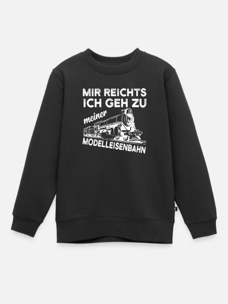 Modelleisenbahn Eisenbahn Modellbau Spruch - Kinder Premium Organic Sweatshirt - Schwarz