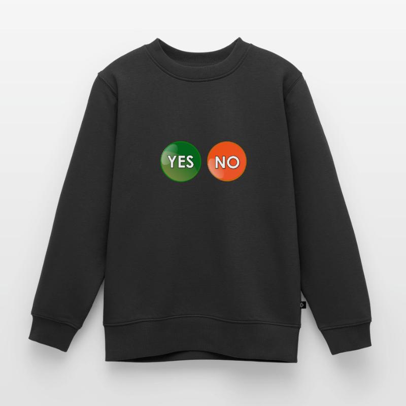 Ja oder nein? Kinder Premium Organic Sweatshirt