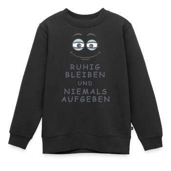 Niemals aufgeben - Kinder Premium Organic Sweatshirt - Schwarz - Vorne - AI Model Kid Female (0cm)
