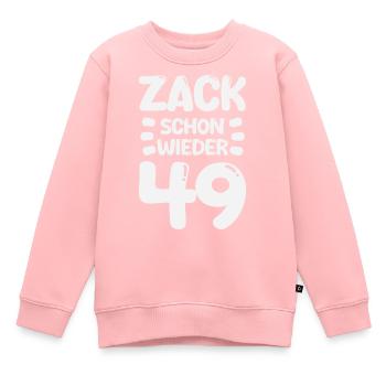 Zack schon wieder 49! Geburtstag - Kinder Premium Organic Sweatshirt - Rosa - Vorne - AI Model Kid Female (0cm)
