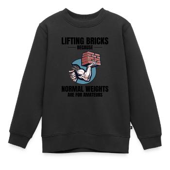Humour de levage de briques : au-delà des briques de poids ordinaires - Sweat Premium enfant bio - noir - Devant - AI Model Kid Female (0cm)