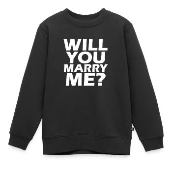 Will you marry me? Heiratsantrag - Kinder Premium Organic Sweatshirt - Schwarz - Vorne - AI Model Kid Female (0cm)