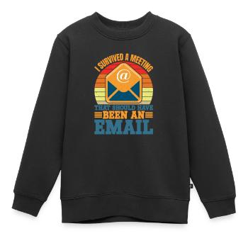 I Survived Another Meeting 10 - Kinder Premium Organic Sweatshirt - Schwarz - Vorne - AI Model Kid Female (0cm)