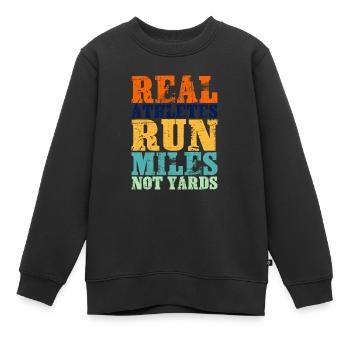 Real Athletes Run Miles Not Yards - Kinder Premium Organic Sweatshirt - Schwarz - Vorne - AI Model Kid Female (0cm)