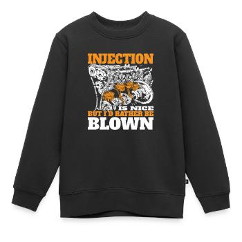 Injection Is Nice But I'd Rather Be Blown 7 - Kids Premium Organic Sweatshirt - black - Front - AI Model Kid Female (0cm)