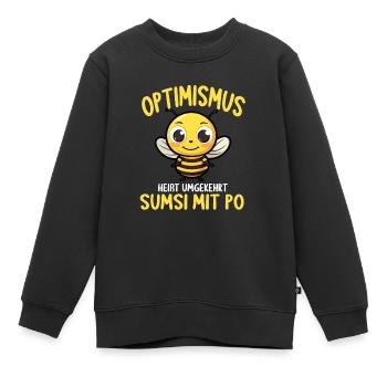 Optimismus heißt umgekehrt Sumsi Mit Po - Kinder Premium Organic Sweatshirt - Schwarz - Vorne - AI Model Kid Female (0cm)