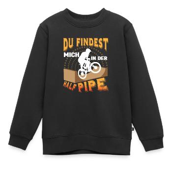 BMX Fahrrad findest mich in der Halfpipe - Kinder Premium Organic Sweatshirt - Schwarz - Vorne - AI Model Kid Female (0cm)