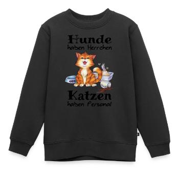 Hunde haben Herrchen Katzen haben Personal - Kinder Premium Organic Sweatshirt - Schwarz - Vorne - AI Model Kid Female (0cm)