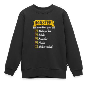 Weltherrschaft Master Abschluss - Kinder Premium Organic Sweatshirt - Schwarz - Vorne - AI Model Kid Female (0cm)