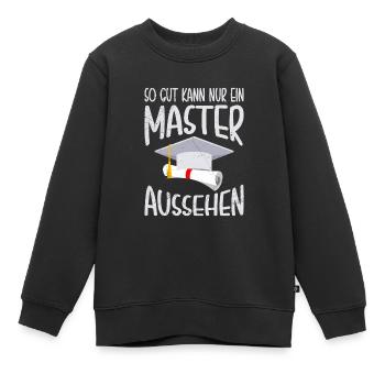 Nur ein Master kann so gut aussehen Master - Kinder Premium Organic Sweatshirt - Schwarz - Vorne - AI Model Kid Female (0cm)