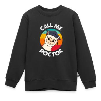 Appelez-moi Docteur Doctorat Thèse de thèse de doctorat - Sweat Premium enfant bio - noir - Devant - AI Model Kid Female (0cm)