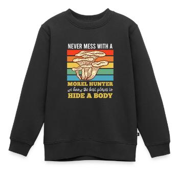 Leg dich nicht mit einem Morchel Sammler an - Kinder Premium Organic Sweatshirt - Schwarz - Vorne - AI Model Kid Female (0cm)
