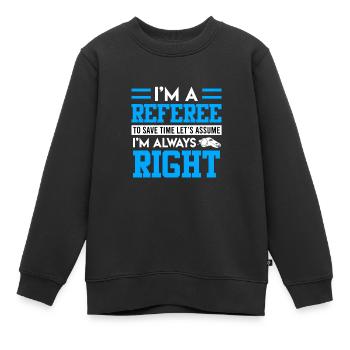 Je suis l’arbitre - Sweat Premium enfant bio - noir - Devant - AI Model Kid Female (0cm)