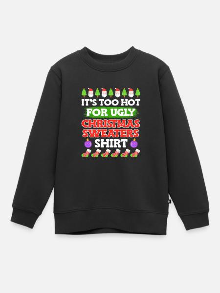 Ugly Christmas - Kinder Premium Organic Sweatshirt - Schwarz