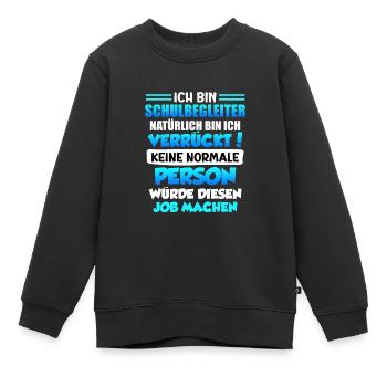 Personne de normal ne fait ce travail Compagnon d’école - Sweat Premium enfant bio - noir - Devant - AI Model Kid Female (0cm)