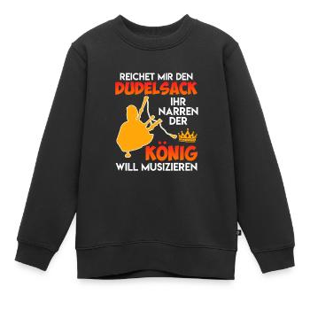 Der König will musizieren reicht mir den Dudelsack - Kinder Premium Organic Sweatshirt - Schwarz - Vorne - AI Model Kid Female (0cm)