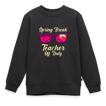 Spring Break Teacher off duty School Holiday Teacher - Kids Premium Organic Sweatshirt - black - Front - AI Model Kid Female (0cm)