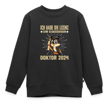 Doktor 2024 Die Lizenz zum Klugscheißen - Kinder Premium Organic Sweatshirt - Schwarz - Vorne - AI Model Kid Female (0cm)