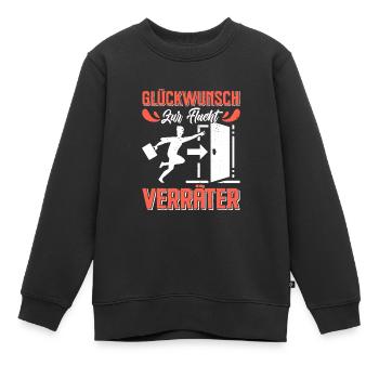 Glückwunsch zur Flucht VERRÄTER Abschied - Kinder Premium Organic Sweatshirt - Schwarz - Vorne - AI Model Kid Female (0cm)