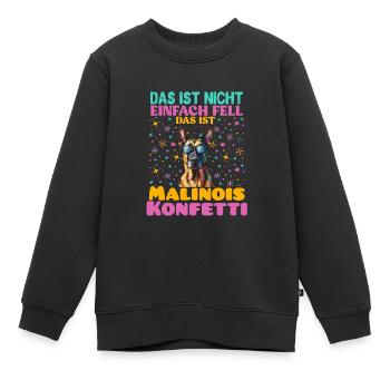 Malinois DAS IST NICHT FELL DAS IST MALINOIS - Kinder Premium Organic Sweatshirt - Schwarz - Vorne - AI Model Kid Female (0cm)