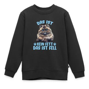 Perserkatze DAS IST KEIN FETT DAS IST FELL - Kinder Premium Organic Sweatshirt - Schwarz - Vorne - AI Model Kid Female (0cm)