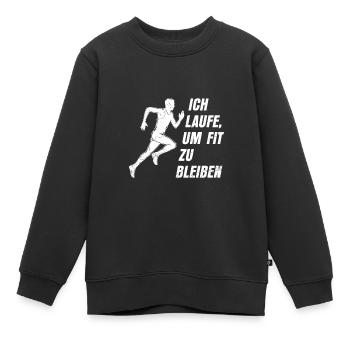 Läufer ICH LAUFE UM FIT ZU BLEIBEN Laufen Lustiges - Kinder Premium Organic Sweatshirt - Schwarz - Vorne - AI Model Kid Female (0cm)