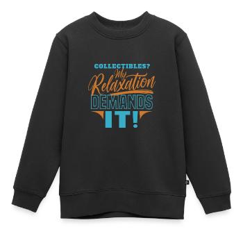 Sammlerstücke Meine Entspannung verlangt es - Kinder Premium Organic Sweatshirt - Schwarz - Vorne - AI Model Kid Female (0cm)