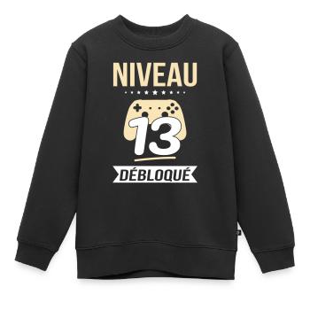 Anniversaire 13 ans - Niveau 13 débloqué - Gamer - Sweat Premium enfant bio - noir - Devant - AI Model Kid Female (0cm)