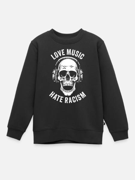 LOVE MUSIC HATE RACISM - Premium børne sweatshirt økologisk - sort