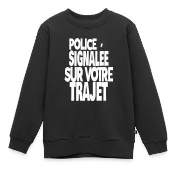 police signalée sur votre trajet - Sweat Premium enfant bio - noir - Devant - AI Model Kid Female (0cm)