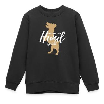 DIE MIT DEM HUND SPRICHT - Hund Hunde-Shirt - Kinder Premium Organic Sweatshirt - Schwarz - Vorne - AI Model Kid Female (0cm)