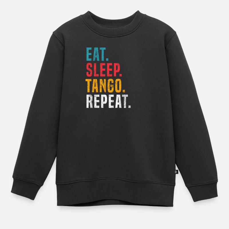 Répétition de Tango Eat Sleep pour les danseurs de Tango Argentino - Sweat Premium enfant bio - noir