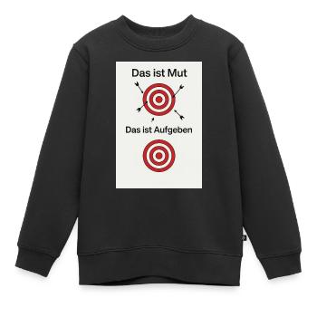 Mut zum Versuch - Kinder Premium Organic Sweatshirt - Schwarz - Vorne - AI Model Kid Female (0cm)